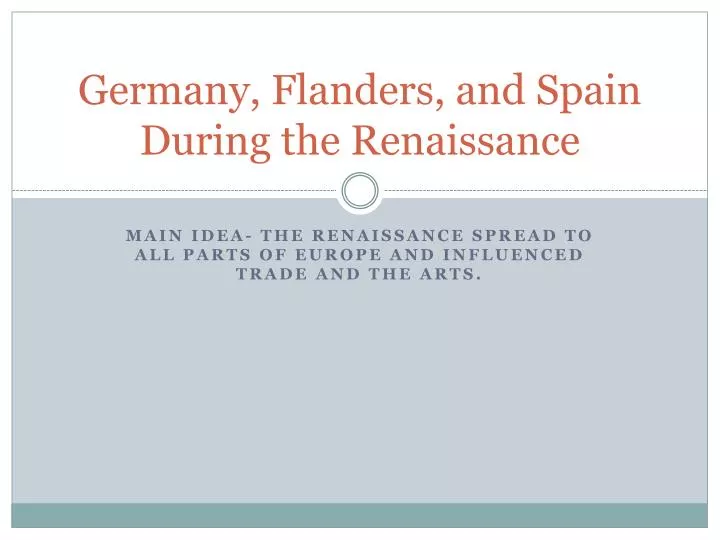 germany flanders and spain during the renaissance