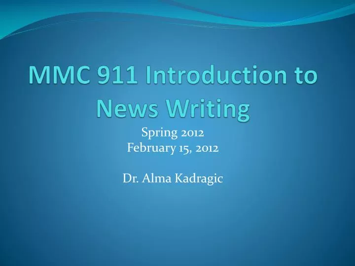 mmc 911 introduction to news writing