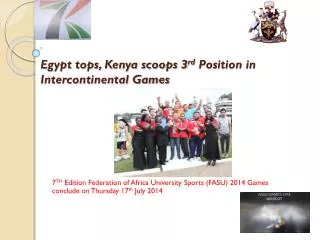 Egypt tops, Kenya scoops 3 rd Position in Intercontinental Games