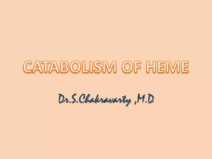 catabolism of heme