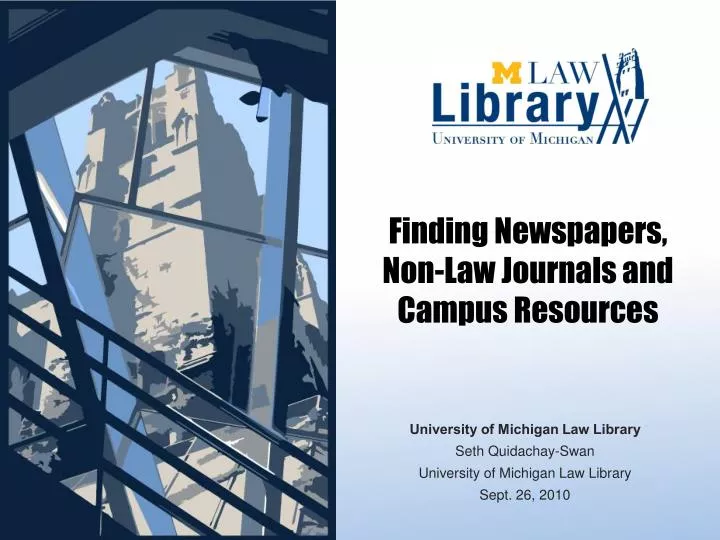 finding newspapers non law journals and campus resources