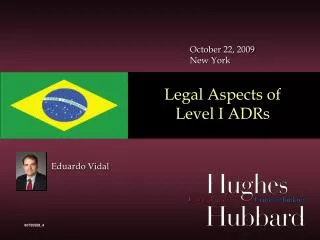 Legal Aspects of Level I ADRs