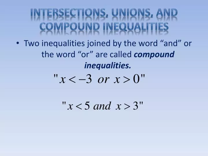 intersections unions and compound inequalities