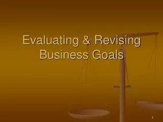 evaluating revising business goals