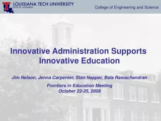 Innovative Administration Supports Innovative Education