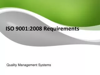 ISO 9001:2008 Requirements