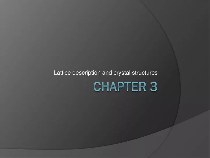 lattice description and crystal structures