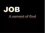 J O B - slide 1