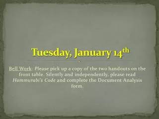 Tuesday, January 14 th