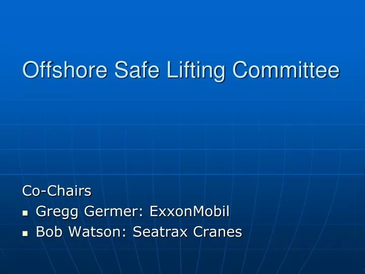 offshore safe lifting committee