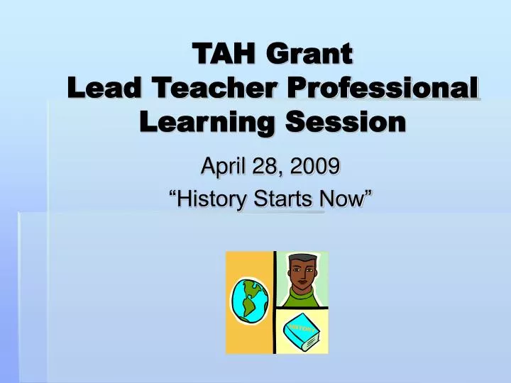 tah grant lead teacher professional learning session