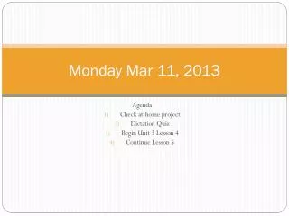 Monday Mar 11, 2013