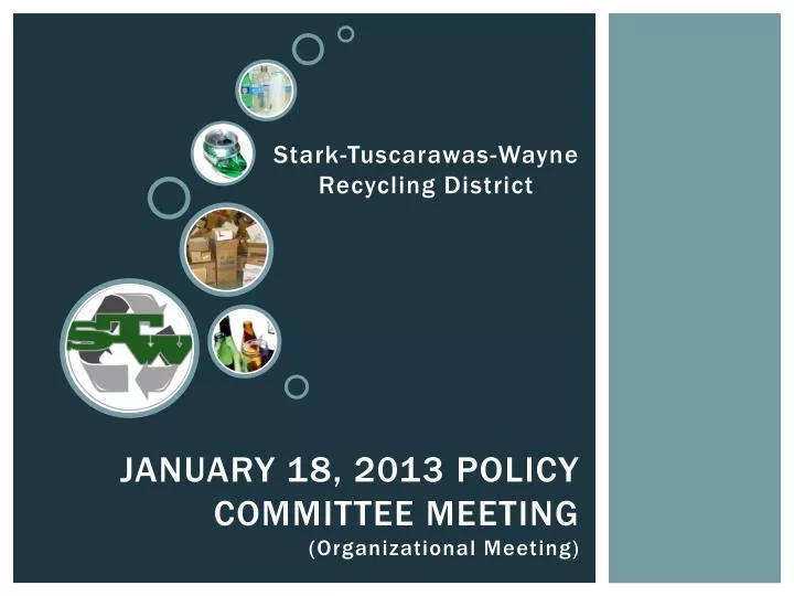 january 18 2013 policy committee meeting organizational meeting