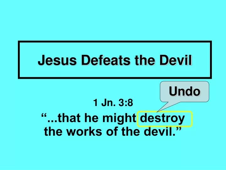 jesus defeats the devil