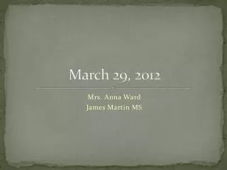 March 29, 2012