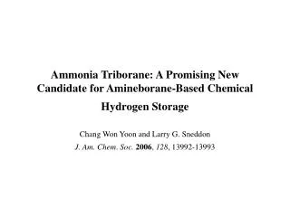 Ammonia Triborane: A Promising New Candidate for Amineborane-Based Chemical Hydrogen Storage
