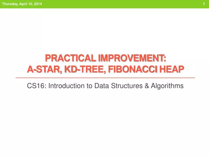 practical improvement a star kd tree fibonacci heap