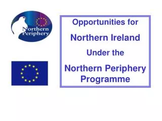 Opportunities for Northern Ireland Under the Northern Periphery Programme