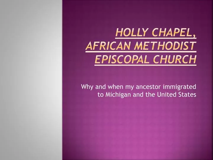 holly chapel african methodist episcopal church