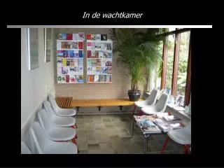 in de wachtkamer