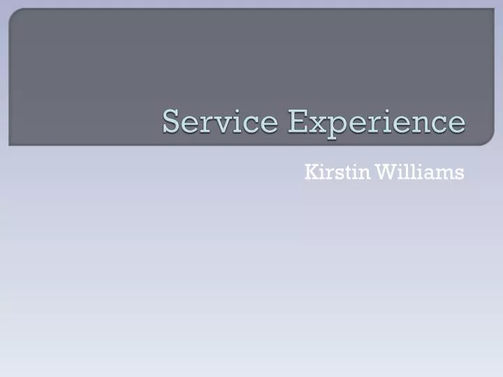 service experience