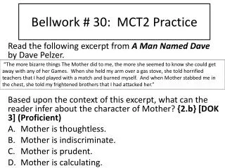 Bellwork # 30: MCT2 Practice
