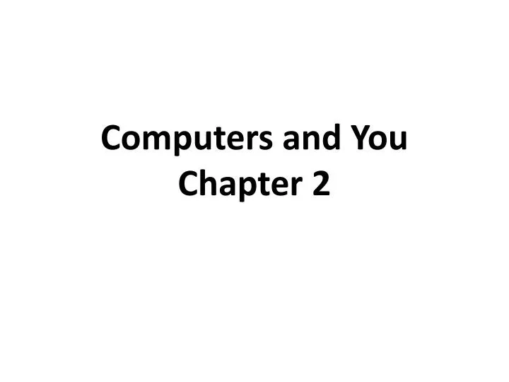 computers and you chapter 2