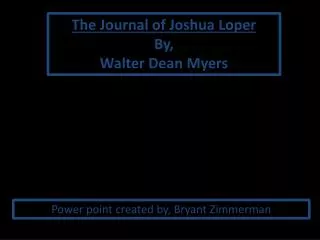 The Journal of Joshua Loper By, Walter Dean Myers