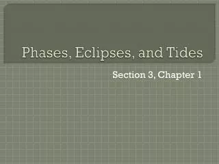 phases eclipses and tides