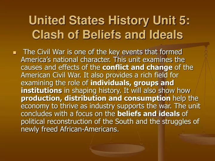 united states history unit 5 clash of beliefs and ideals