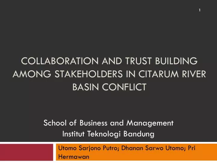 collaboration and trust building among stakeholders in citarum river basin conflict
