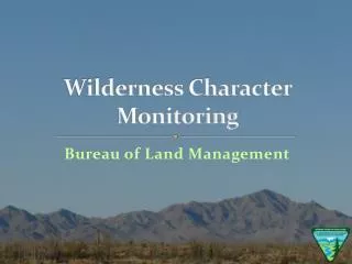 Wilderness Character Monitoring