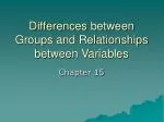 Differences between Groups and Relationships between Variables - slide 1
