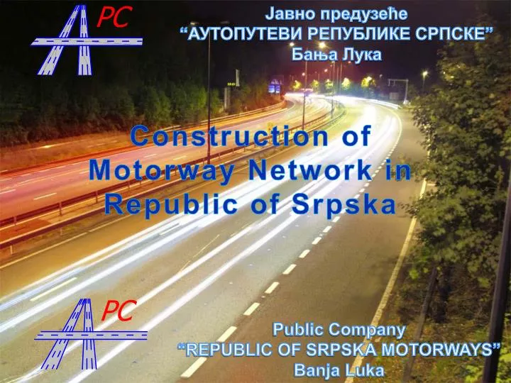 construction of motorway network in republic of srpska