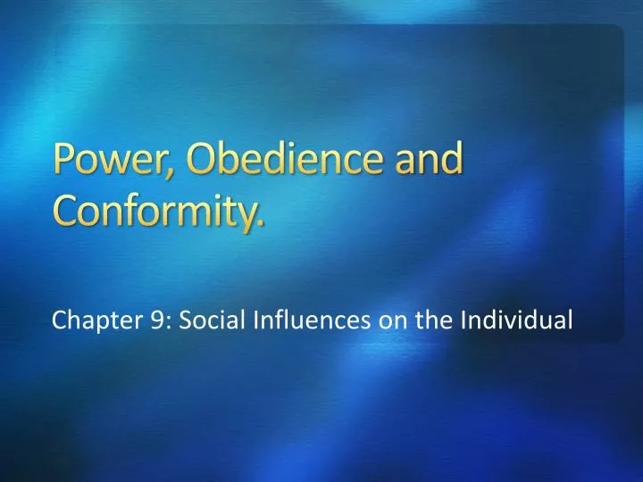 power obedience and conformity