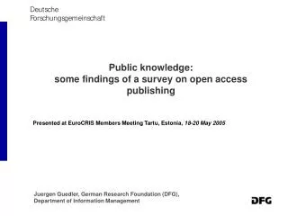 Public knowledge: some findings of a survey on open access publishing