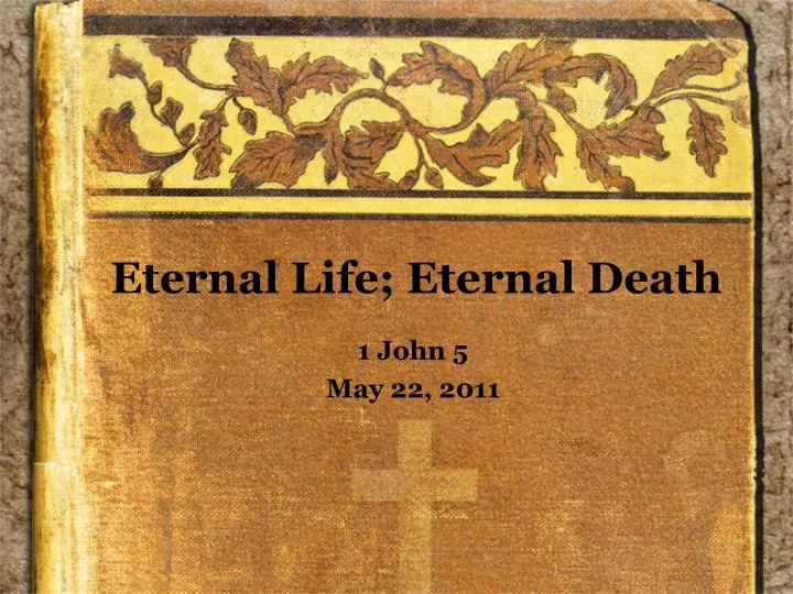 eternal life eternal death