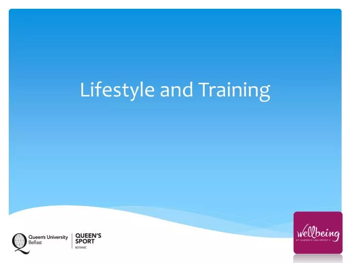 lifestyle and training