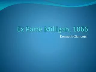 Ex Parte Milligan, 1866