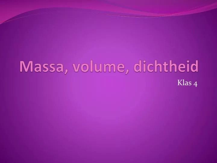 massa volume dichtheid