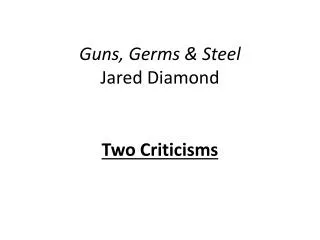 Guns, Germs &amp; Steel Jared Diamond