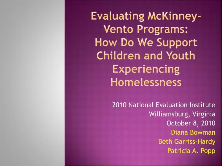 evaluating mckinney vento programs how do we support children and youth experiencing homelessness