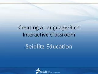 Creating a Language-Rich Interactive Classroom