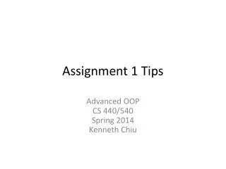 Assignment 1 Tips