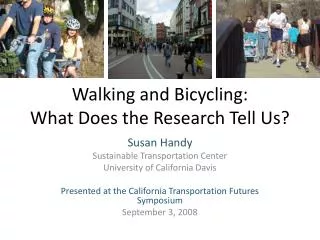 Walking and Bicycling: What Does the Research Tell Us?