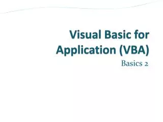 Visual Basic for Application (VBA)