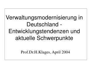 verwaltungsmodernisierung in deutschland entwicklungstendenzen und aktuelle schwerpunkte