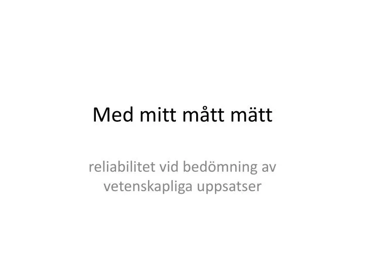 med mitt m tt m tt