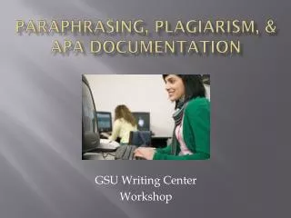Paraphrasing, plagiarism, &amp; apa documentation