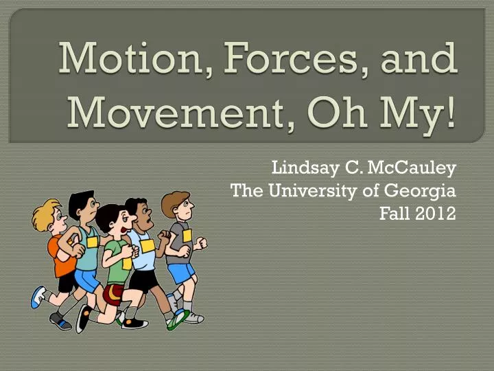 motion forces and movement oh my